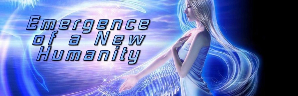 Emergence of a New Humanity